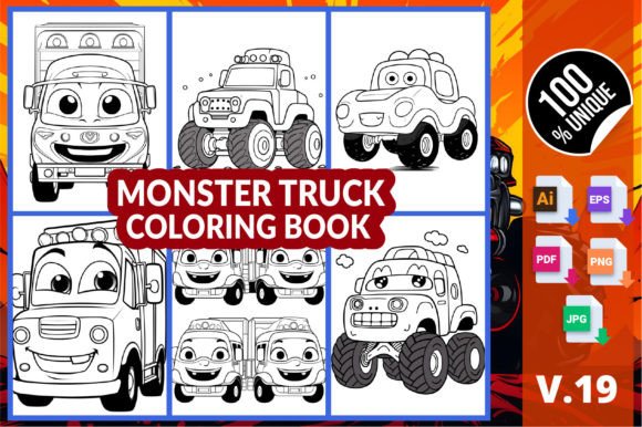 Monster Truck Coloring Book V.19: A Versatile Digital Resource for Relaxation, Creativity, and Publishing Success